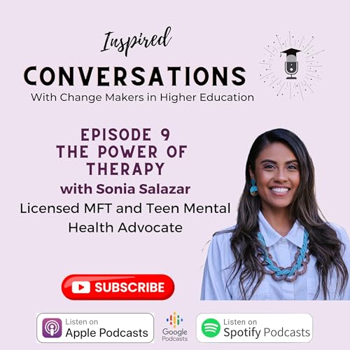 EPISODE 9: The Power of Therapy
