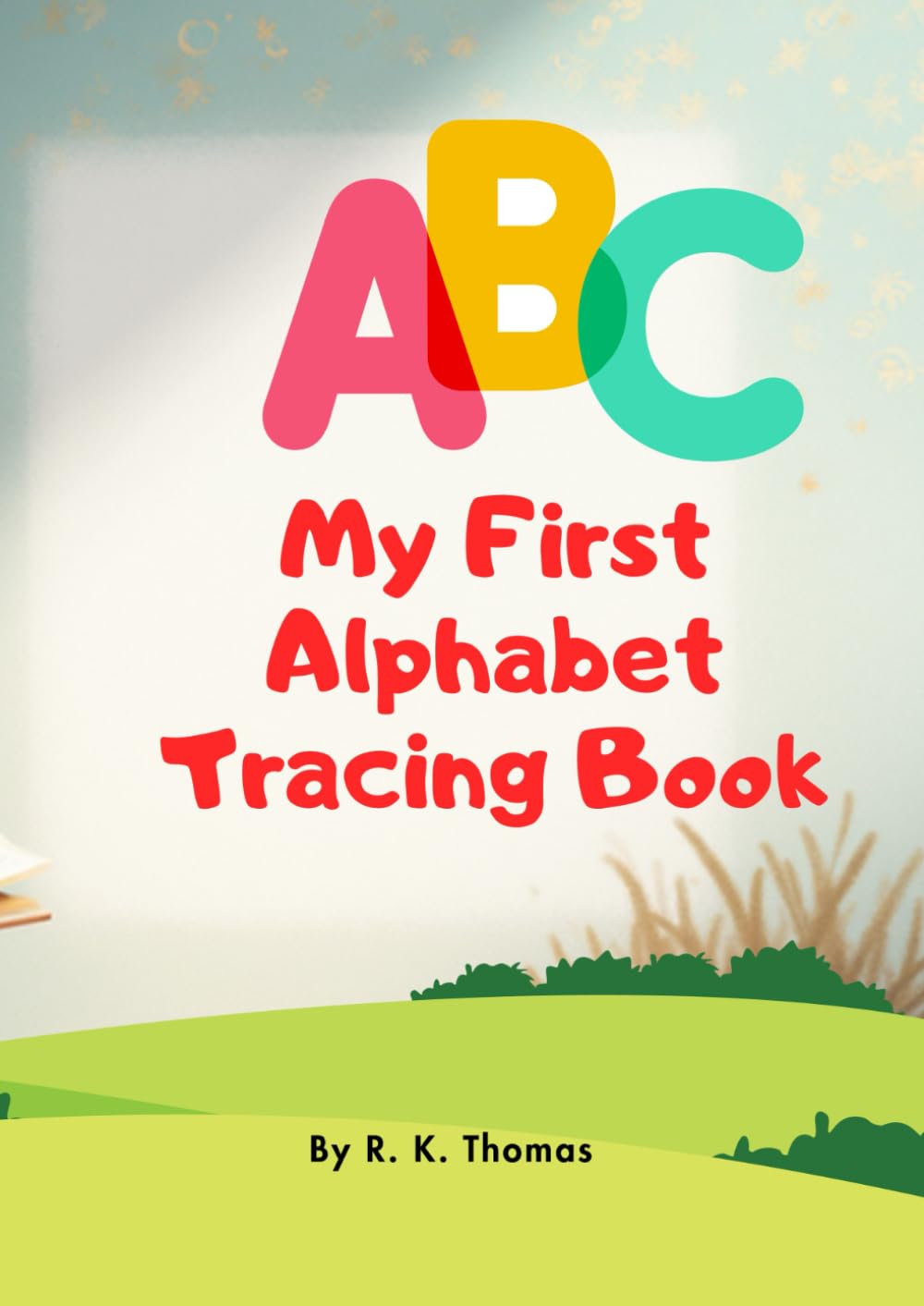 My first Alphabet Tracing Book