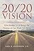 20/20 Vision: How Exodus 20:20 Brings the Purpose of Our Trials Into Focus