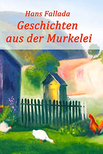 Geschichten Aus Der Murkelei Geschichten Aus Der Murkelei