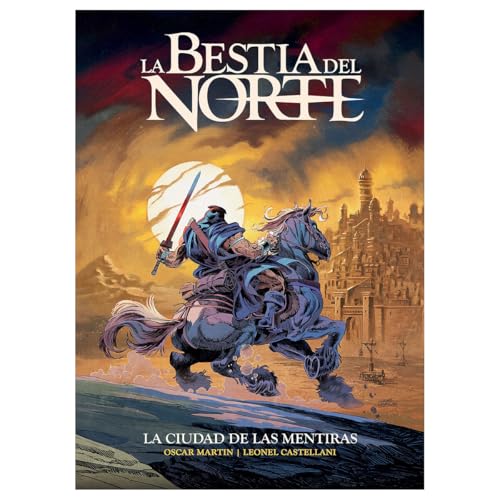 Portada de La Bestia del Norte - la Ciudad de las Mentiras