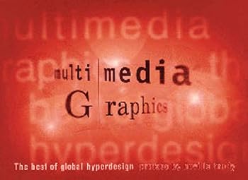 Hardcover Multimedia Graphics: The Best of Global Hyperdesign Book
