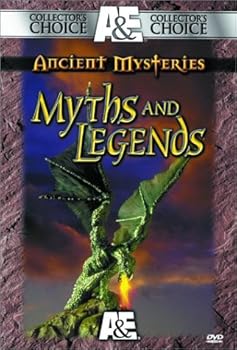Ancient Mysteries - Myths & Legends by A&E Home Video