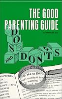 Good Parenting Guide 0910223122 Book Cover