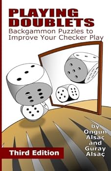 Playing Doublets: Backgammon Puzzles to Improve Your Checker Play