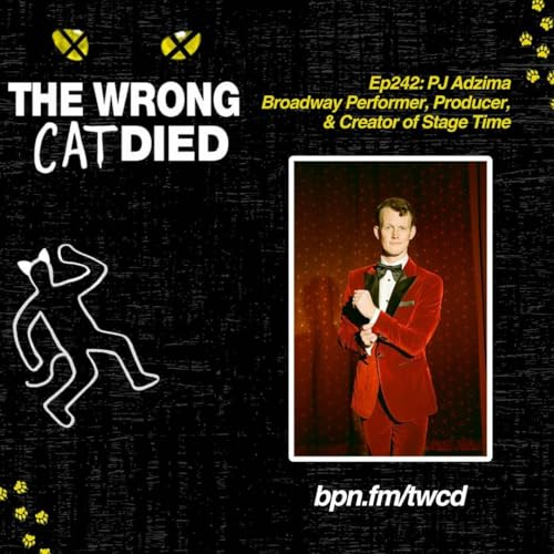 Ep242 - PJ Adzima, Broadway Performer, Producer, and Creator of Stage Time