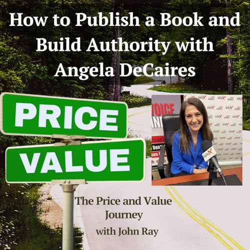 How to Publish a Book and Build Authority with Angela DeCaires