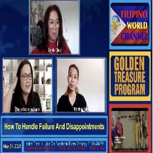 How To Handle Failure and Disappointment - Golden Treasure Program & Development Podcast Por  arte de portada