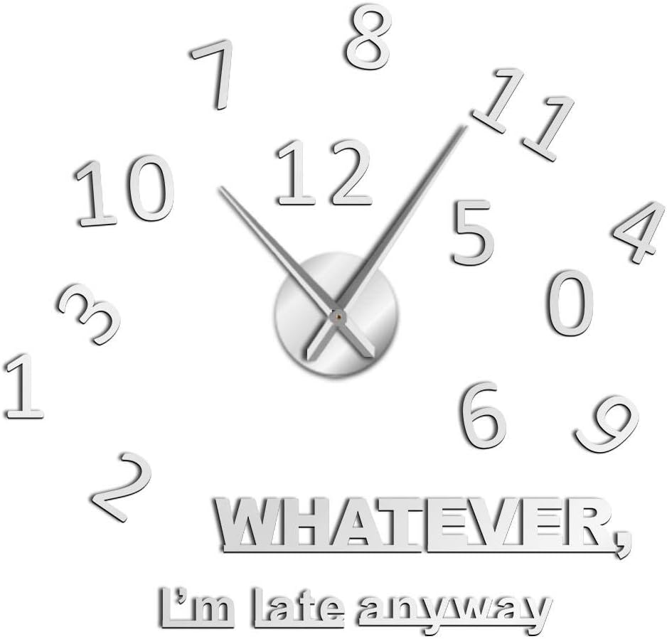 Whatever I'm Late Anyway Inspirational Quote Wall Art Large Numbers DIY Wall Clock Living Room Wall Watch Procrastinators Gifts Silver 37Inch(90cm)