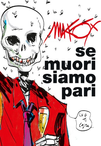 Se muori siamo pari Se muori siamo pari