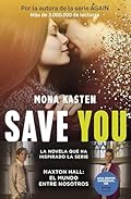Save 2. Save you: La trilogía que ha inspirado la serie Maxton Hall (Bestseller)