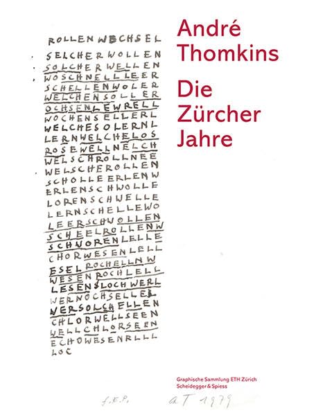 Livre André Thomkins: Die Zürcher Jahre retraçant le parcours de l'artiste suisse