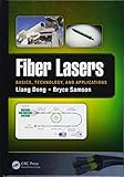 Fiber Lasers: Basics, Technology, and Applications