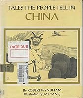 Tales the people tell in China, 0671324284 Book Cover