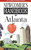 Newcomer's Handbook for Atlanta 0912301449 Book Cover
