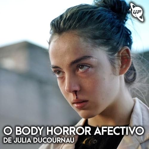 98 / O body horror afectivo de Julia Ducournau / Fevereiro 2026