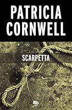Scarpetta (Doctora Kay Scarpetta 16) (Ficción)