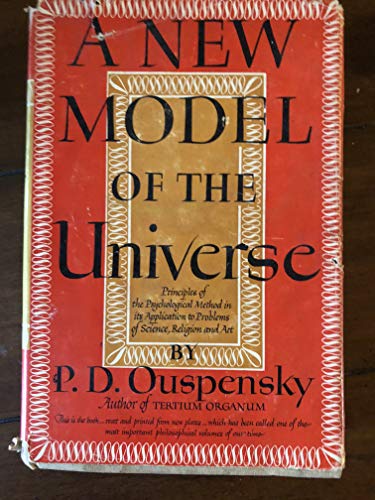 A New Model of the Universe : Principles of the... B07QGGZYCB Book Cover