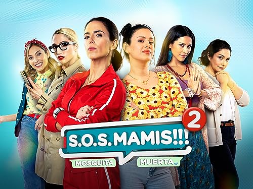 S.O.S MAMIS 2: New Mom On The Block