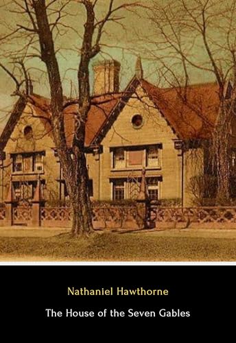 Image of The House of the Seven Gables (Illustrated)