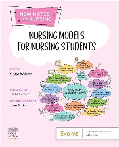 Nursing Models for Nursing Students (New Notes on Nursing)