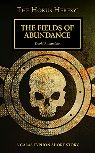 The Fields Of Abundance (By: David Annandale)