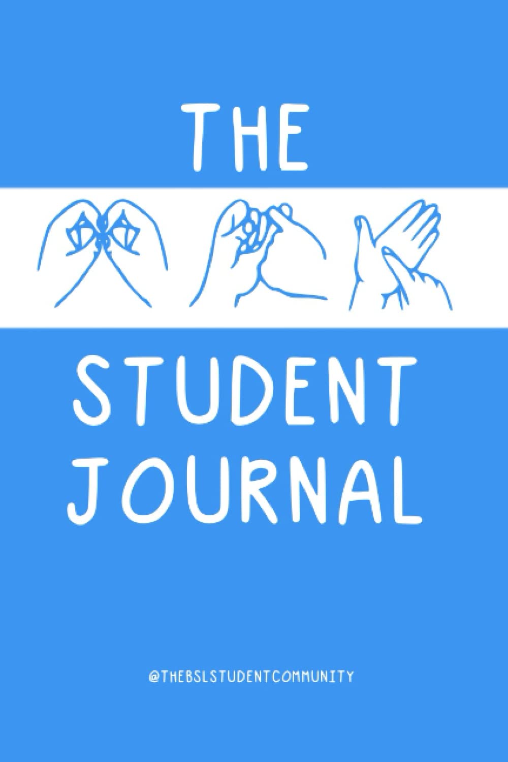 The BSL Student Journal: Blue
