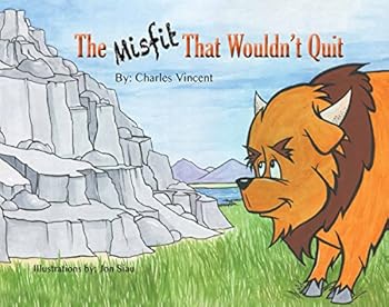 Hardcover The Misfit That Wouldn t Quit Book