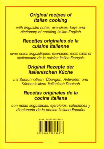 L'italiano In Cucina. Ricette Originali Della Cucina Italiana Con Note Linguistiche, Esercizi E Chiavi. Con Dizionario Della Cucina - 2