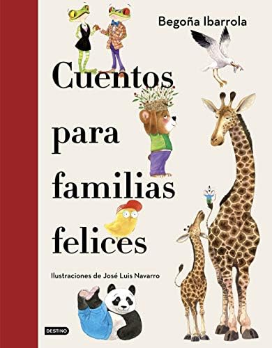 Cuentos para familias felices (Destino. Fuera de colección)