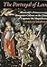 The Portrayal of Love: Botticelli's Primavera and Humanist Culture at the Time of Lorenzo the Magnificent