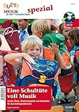 musikzeitschrift klassik  Eine Schultüte voll Musik: Lieder, Tänze, Rhythmusspiele und Basteleien für den Anfangsunterricht. Zeitschriften-Sonderheft. (Musik in der Grundschule spezial)