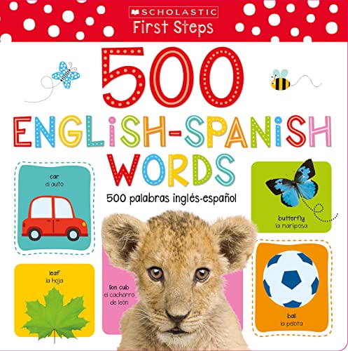Image of My First 500 English/Spanish Words / Mis primeras 500 palabras INGLÉS-ESPAÑOL Scholastic Early Learners (My First) (Scholastic Bilingual)
