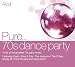 Pure 70s Dance Party / Various