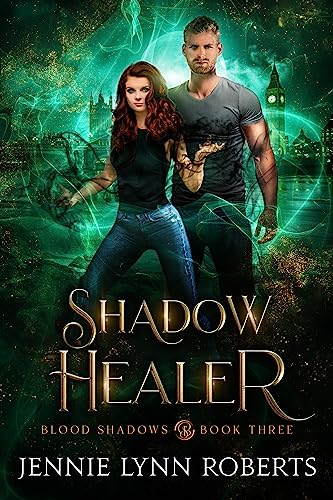 Shadow Healer (Blood Shadows Book 3)