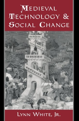 Medieval Technology and Social Change by Lynn W... B01JXUP6N8 Book Cover