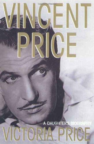 Cover of Vincent Price: A Daughter's Biography