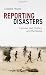 Reporting Disasters: Famine, Aid, Politics and the Media