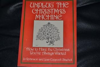 Unknown Binding Unplug the Christmas Machine Book