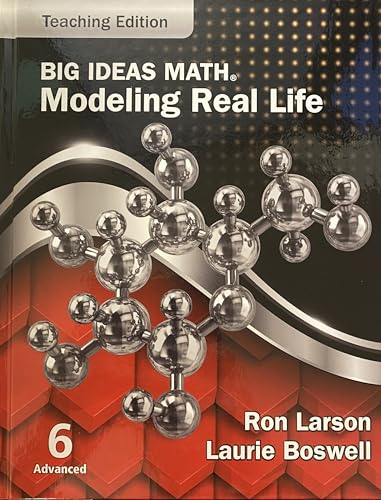  Big Ideas Math Modeling Real Life Grade 6 Advanced, Teaching Edition