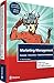 Produktbild Marketing-Management. Mit eLearning-Zugang "MyLab | Marketing-Management": Konzepte-Instrumente-Unternehmensfallstudien (Pearson Studium - Economic BWL)