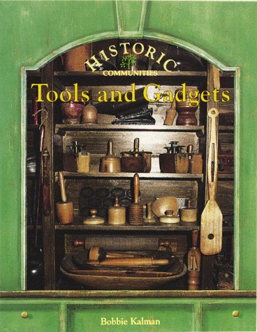 Tools and Gadgets (Historic Communities (Paperback))