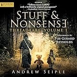 Stuff and Nonsense: Threadbare, Book 1