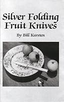 Silver Folding Fruit Knives 0940362112 Book Cover