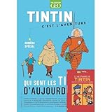  Tintin c\'est l\'aventure n°25 - Qui sont les Tintin d\'aujourd\'hui ? - Offre jumelée