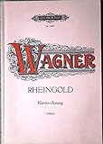  Rheingold. Klavierauszug mit Text von Felix Mottl - Edition Peters Nr. 3403