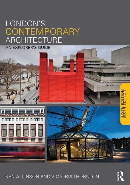 Architecture contemporaine de Londres livre guide pour ne plus rater aucun monument