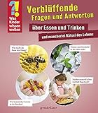 nachgefragt was kinder wissen wollen  Was Kinder wissen wollen: Verblüffende Fragen und Antworten über Essen und Trinken und mancherlei Rätsel des Lebens: Band 6. Einfache und ... für Kinder ab 4 Jahre. Mit zahlreichen Fotos.