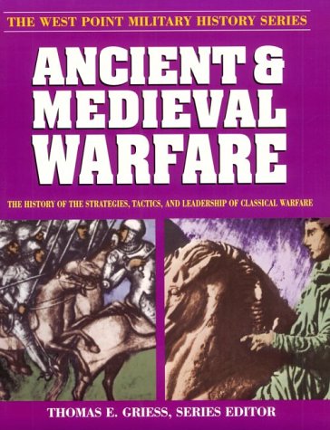 Buy Ancient and Medieval Warfare (West Point Military History Series) — BookShops.in