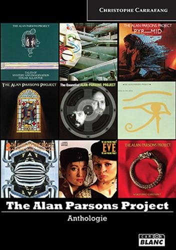 The Alan Parsons Project Anthologie (French Edition)